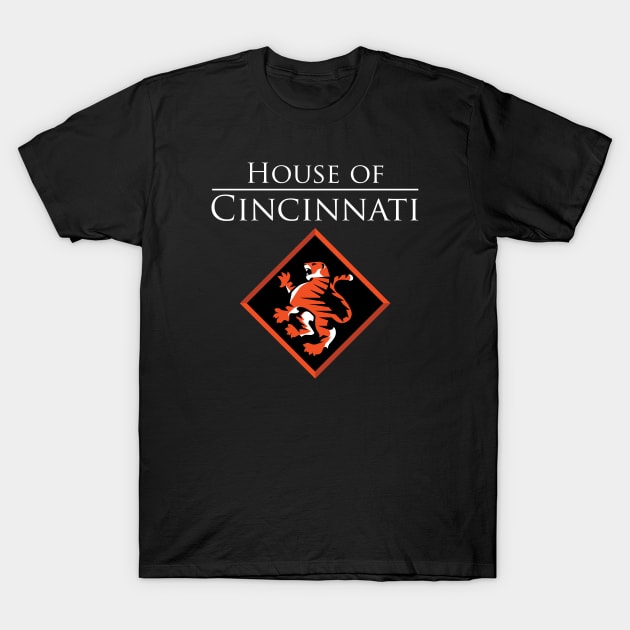 House of Cincinnati T-Shirt by SteveOdesignz